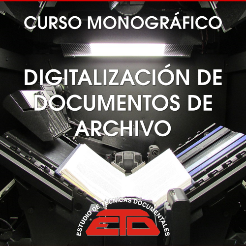 CURSO DE DIGITALIZACIÓN DE DOCUMENTOS DE ARCHIVO. EDICIÓN 2024